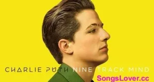Charlie Puth - Nine Track Mind Album