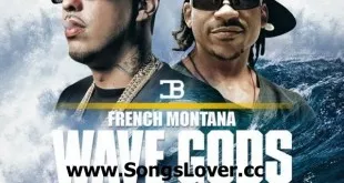 French Montana - Wave Gods