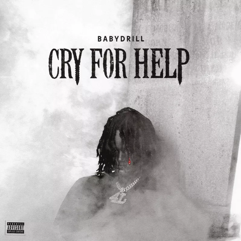 BabyDrill - Cry for Help