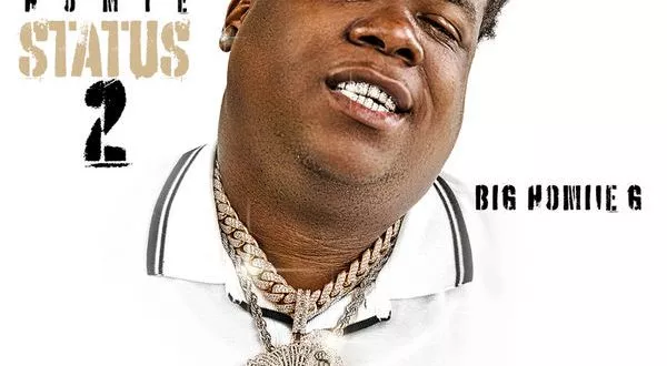 Big Homiie G - Big Homiie Status 2 Mixtape