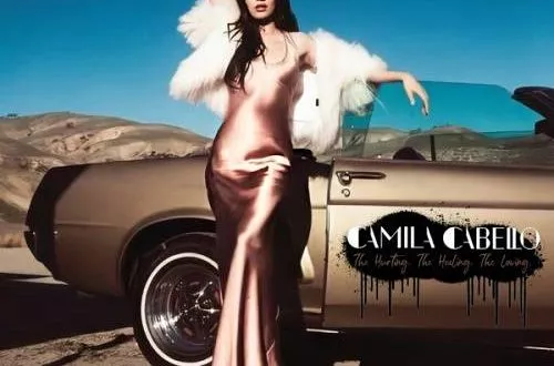 Camila Cabello - The Hurting, The Healing, The Loving. (Deluxe)
