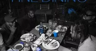 Dave East and Young Chris - Fine Dining