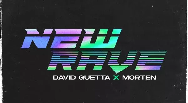 David Guetta Morten - New Rave [EP]