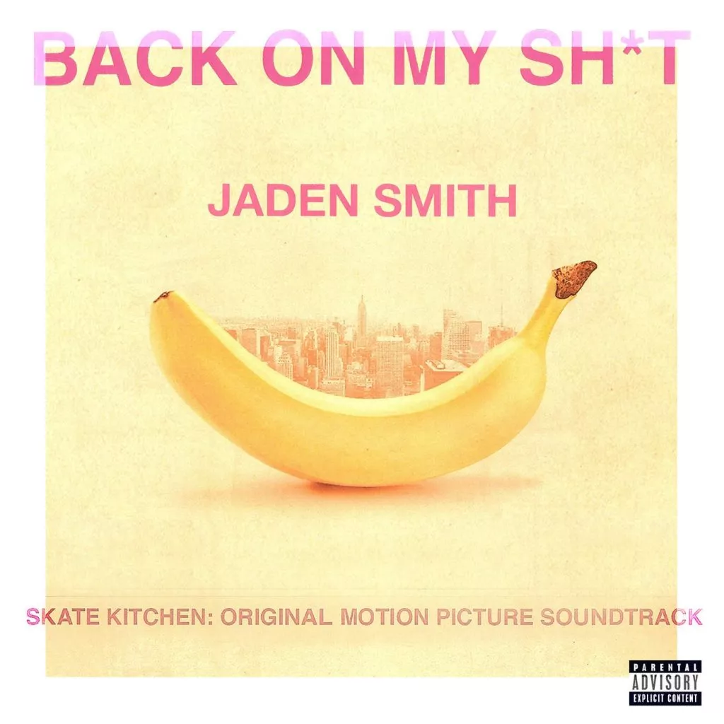 Jaden Smith - BACK ON MY SH*T