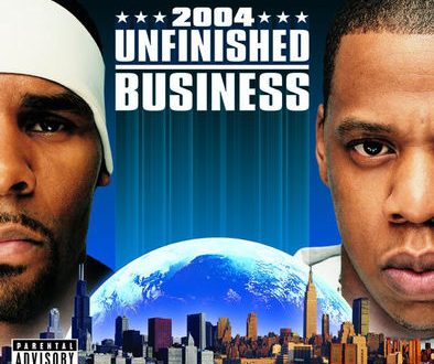 Jay-Z & R. Kelly - Unfinished Business