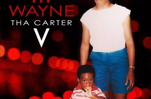 Lil Wayne - Tha Carter V