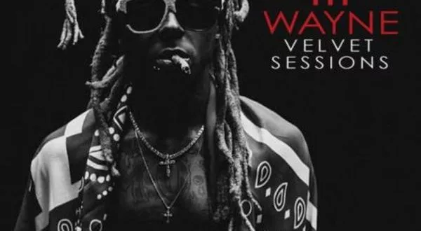 Lil Wayne - Velvet Sessions