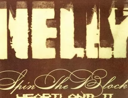 Nelly - Spin the Block