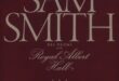 Sam Smith – BBC Proms At The Royal Albert Hall