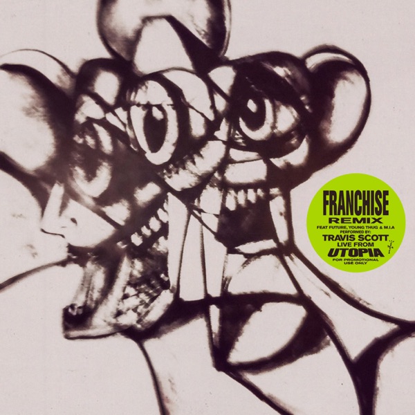 Travis Scott - FRANCHISE